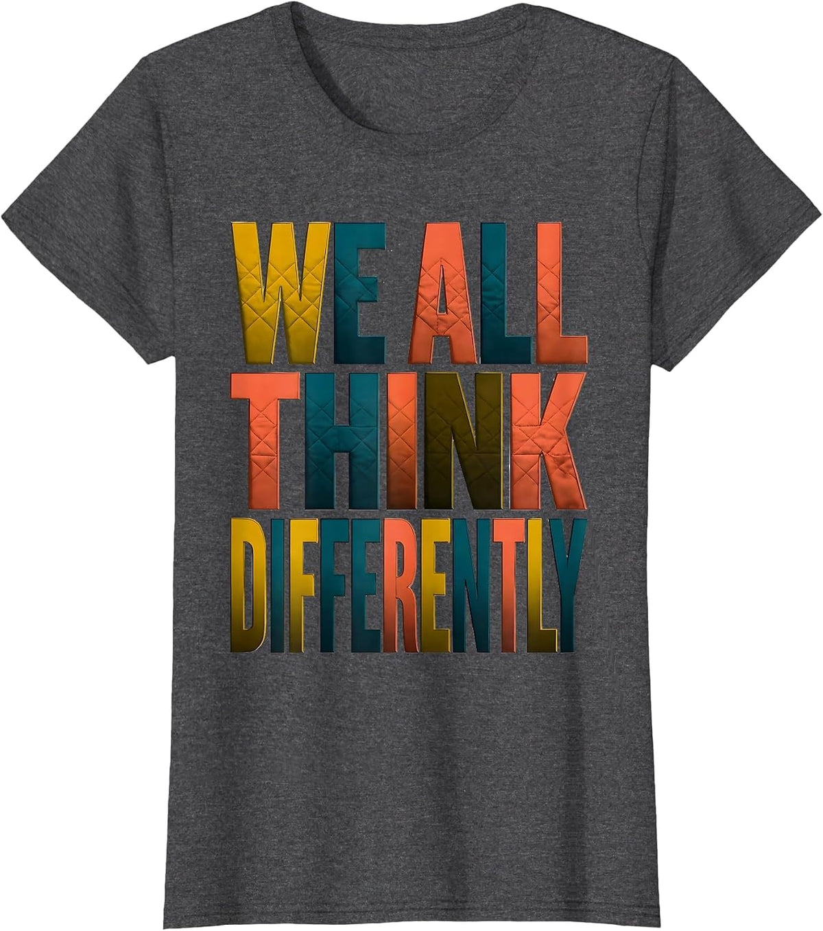 Women's We All Think Differently Autism Awareness Design T-Shirt - Dark Heather Grey