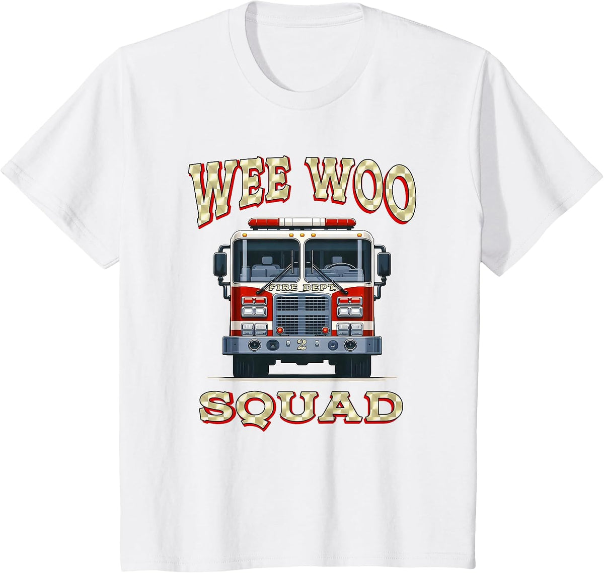 Wee WOO Squad Funny Firefighter Tee Fireman Gag Fire Truck T-Shirt - White