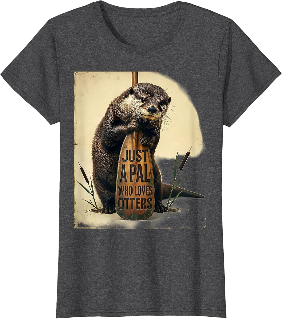 Women's Just A Pal Who Loves Otters Vintage Otter Lover Humor T-Shirt - Dark Heather Grey