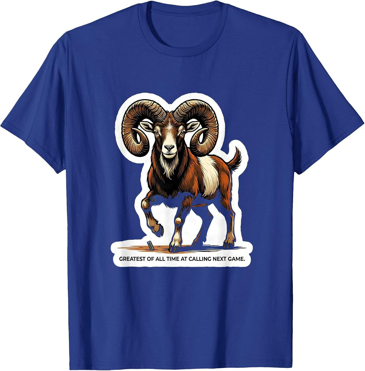 Men's Greatest Of All Time At Calling Next Game Goat Lover T-Shirt - Royal Blue
