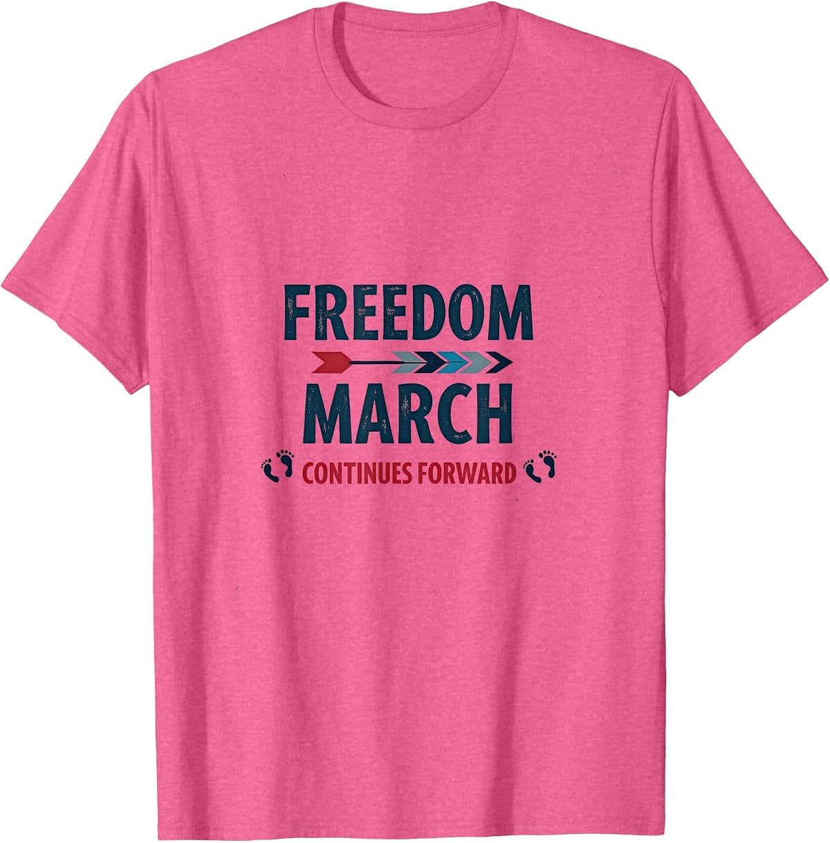 Freedom March Continues Forward Inauguration 2025 T-Shirt - Pink Heather