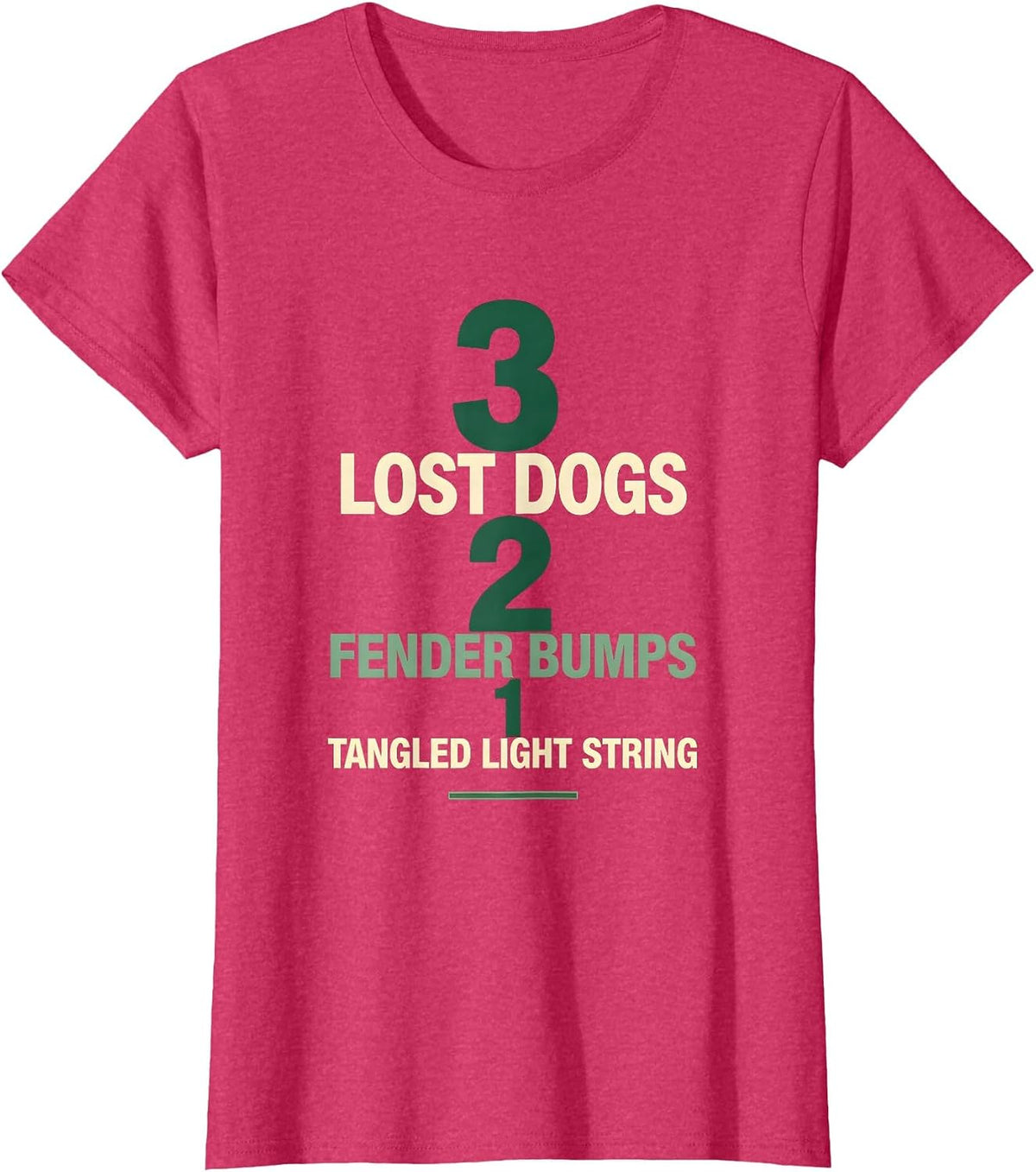 Women's 3 Lost Dogs, 2 Fender Bumps, 1 Tangled Light String Funny T-Shirt - Red Heather