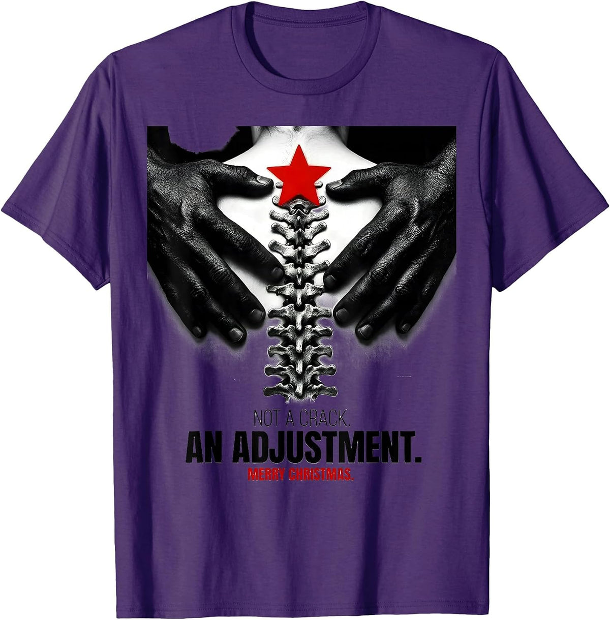 Not A Crack An Adjustment Merry Christmas Funny Chiropractor T-Shirt - Purple
