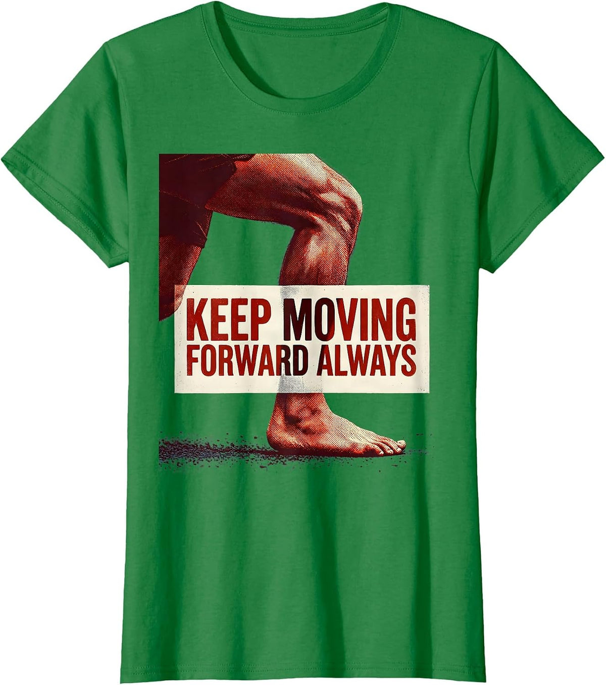 Keep Moving Forward Always Physical Therapy Design T-Shirt - Kelly Green