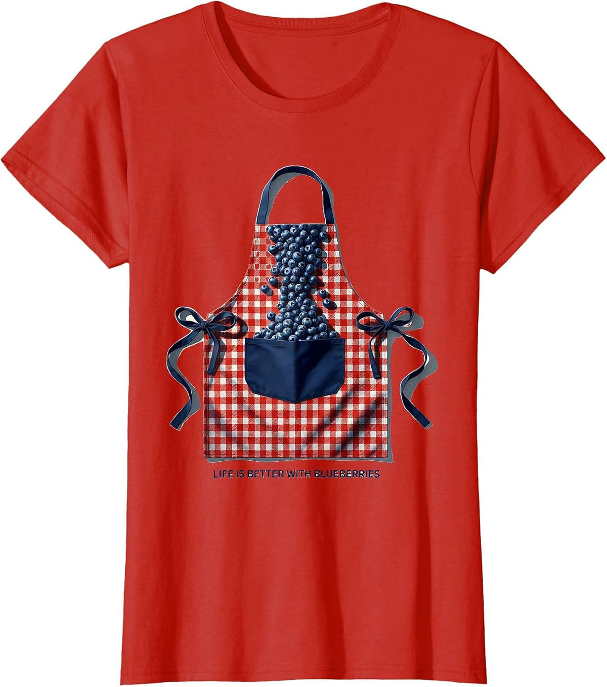 Life Is Better With Blueberries Red White Blue Design T-Shirt - Red