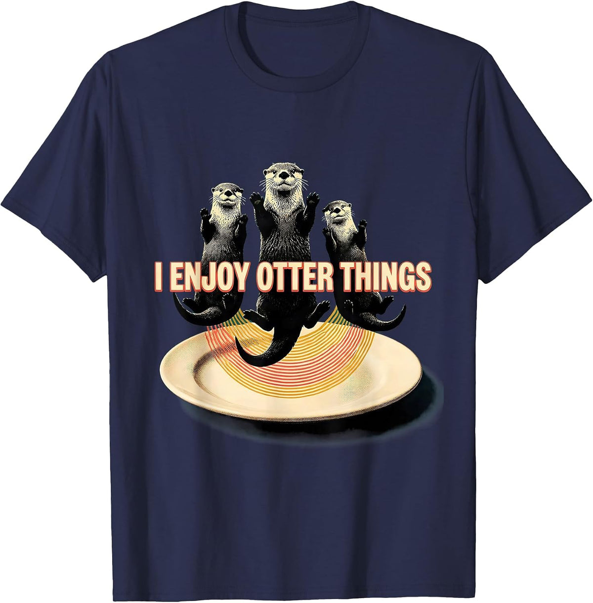 I Enjoy Otter Things Funny Otter Lover Sea Animal Humor T-Shirt - Navy Blue