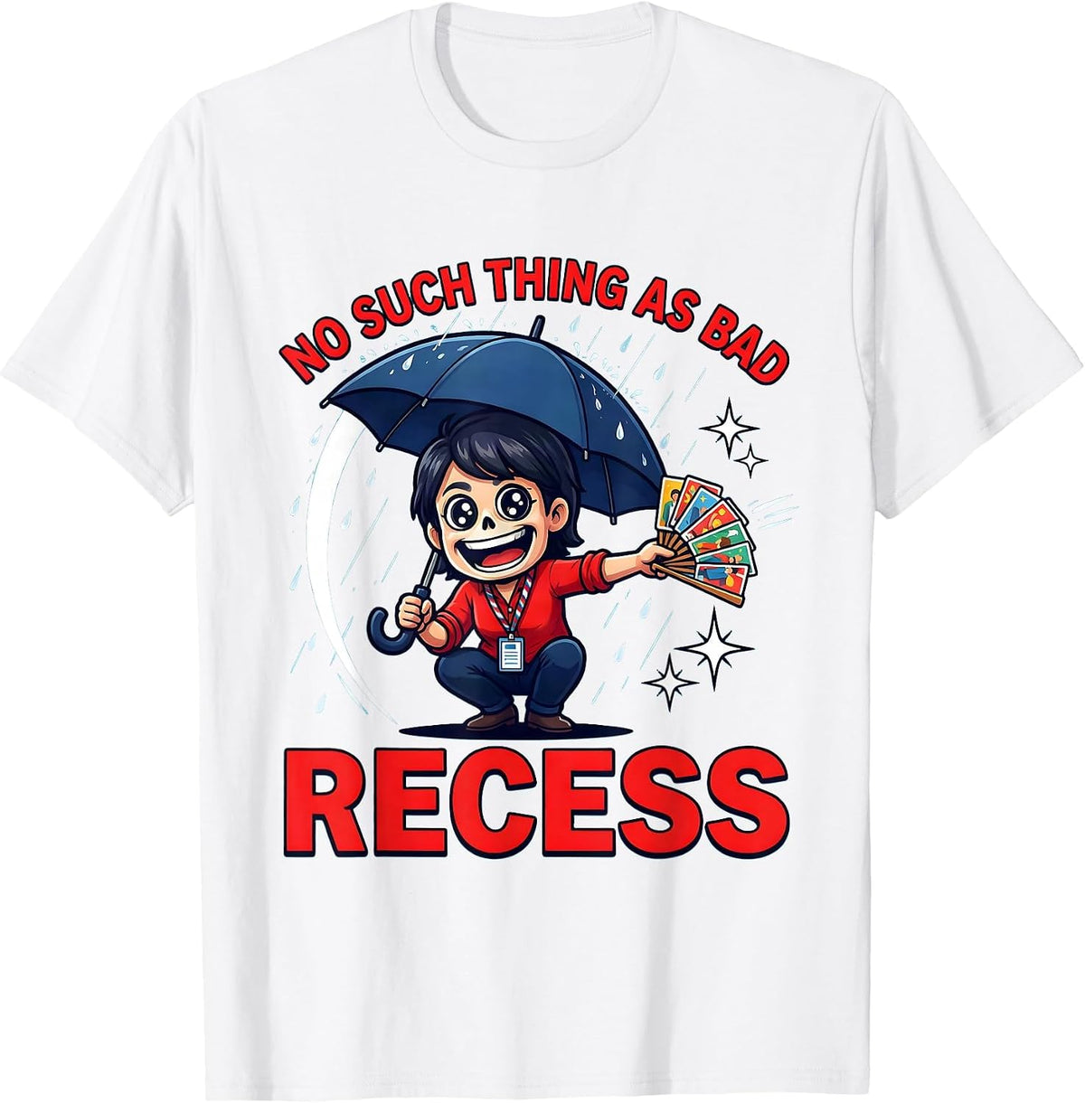 Men's NO SUCH THING AS BAD RECESS Funny Teacher School Staff Gift T-Shirt - White