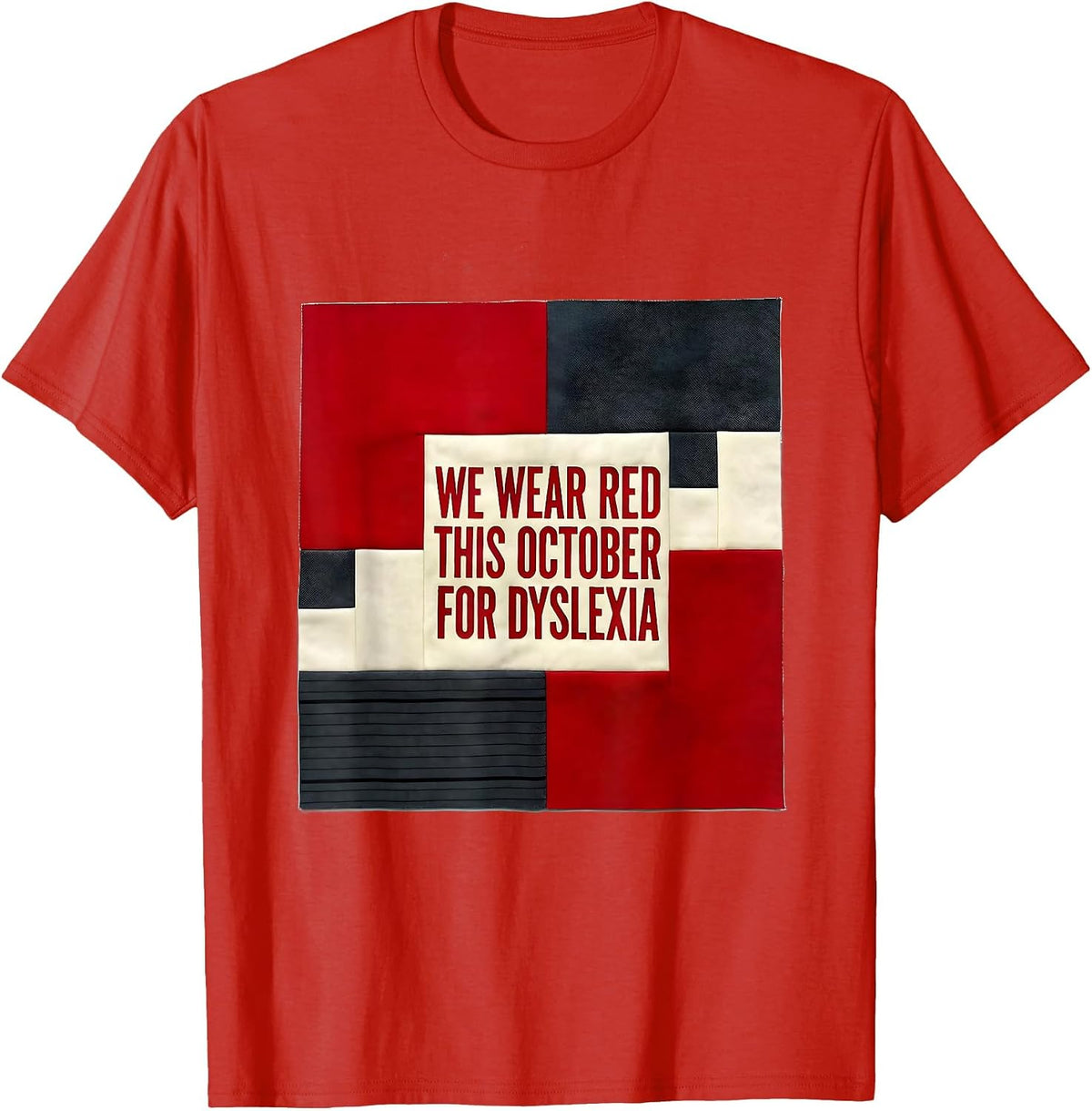 Men's We Wear Red This October for Dyslexia Teacher Awareness T-Shirt - Red