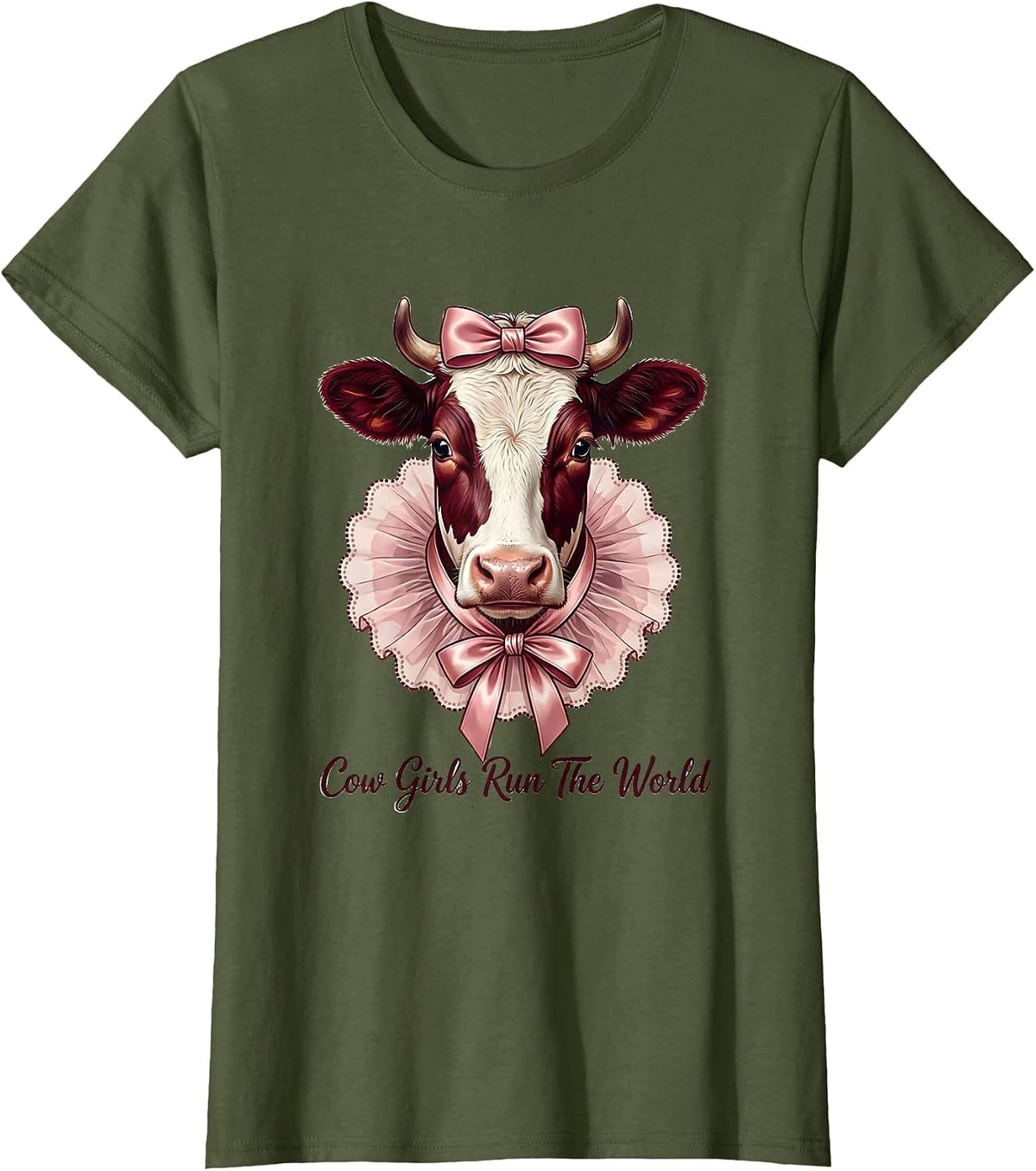 Women's Cow Girls Run The World Cattle Ranch Design T-Shirt - Olive Green