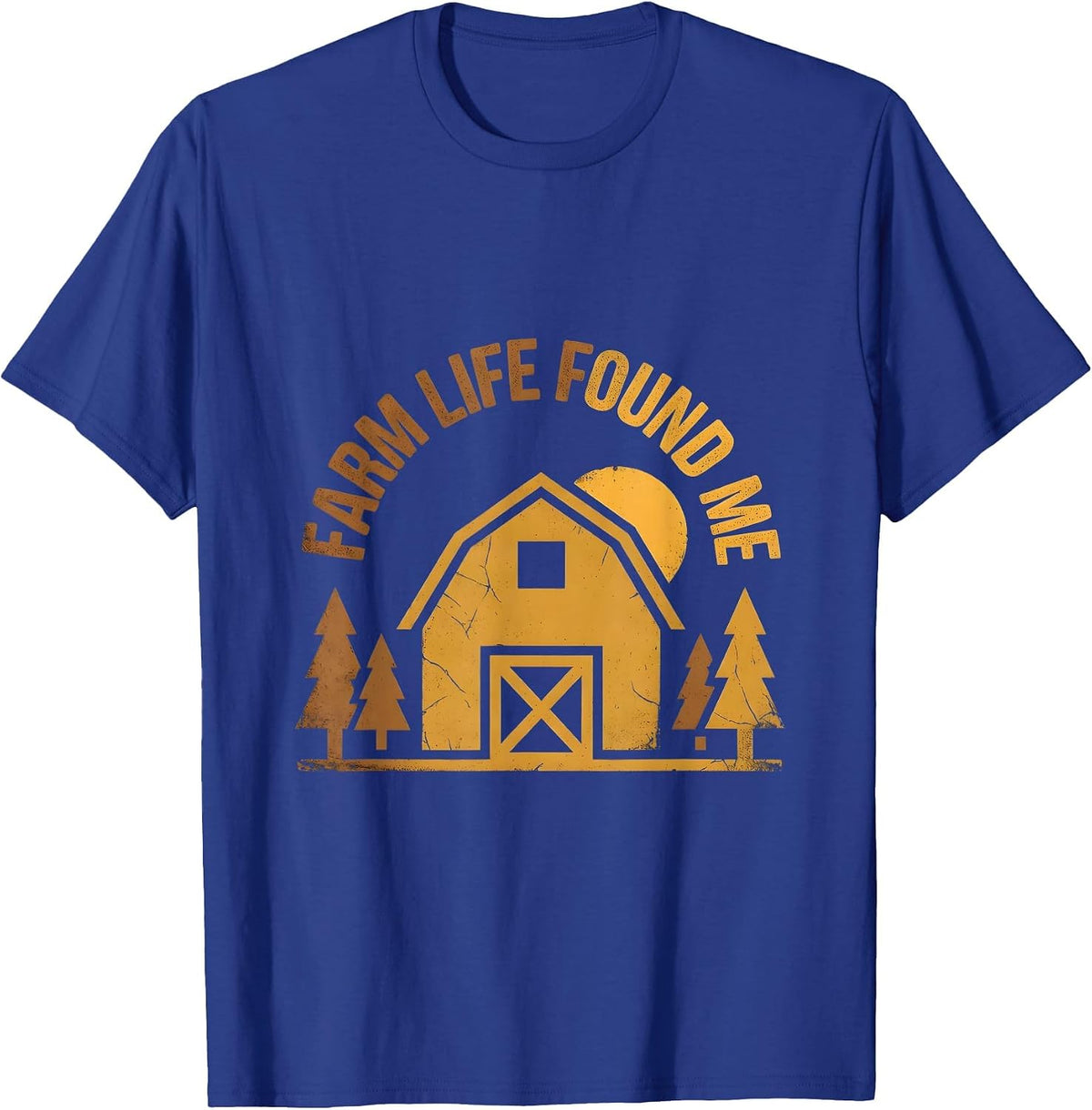 Farm Life Found Me Rustic Country Design T-Shirt - Royal Blue