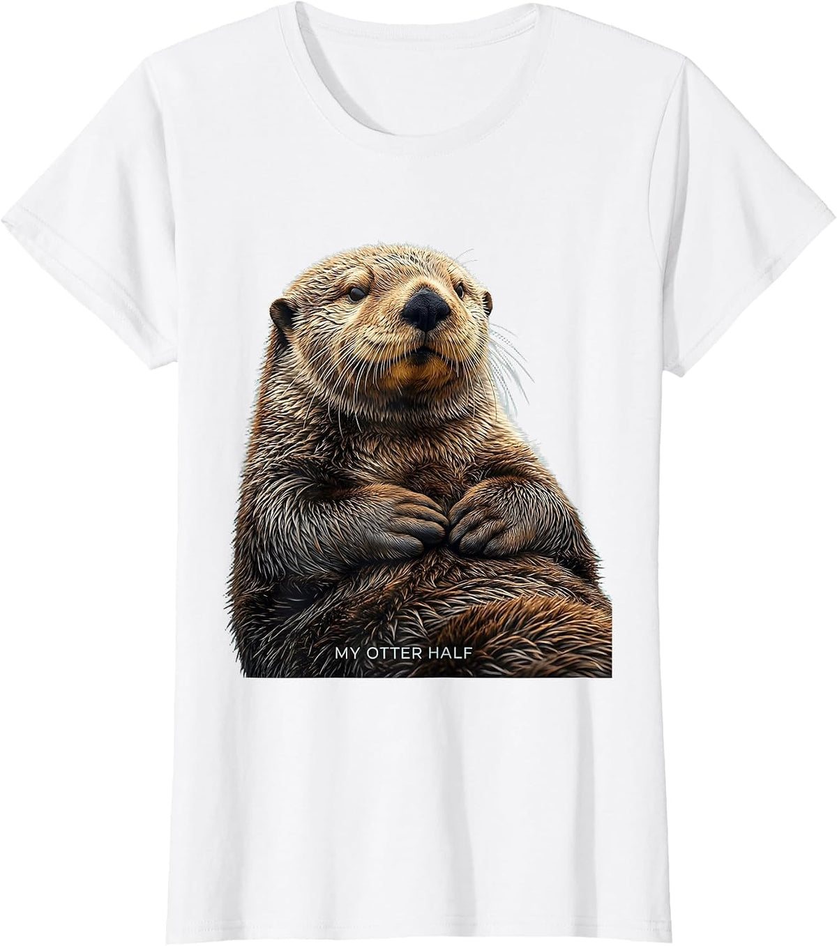 My Otter Half Funny Sea Otter Lover Novelty Humor T-Shirt - White
