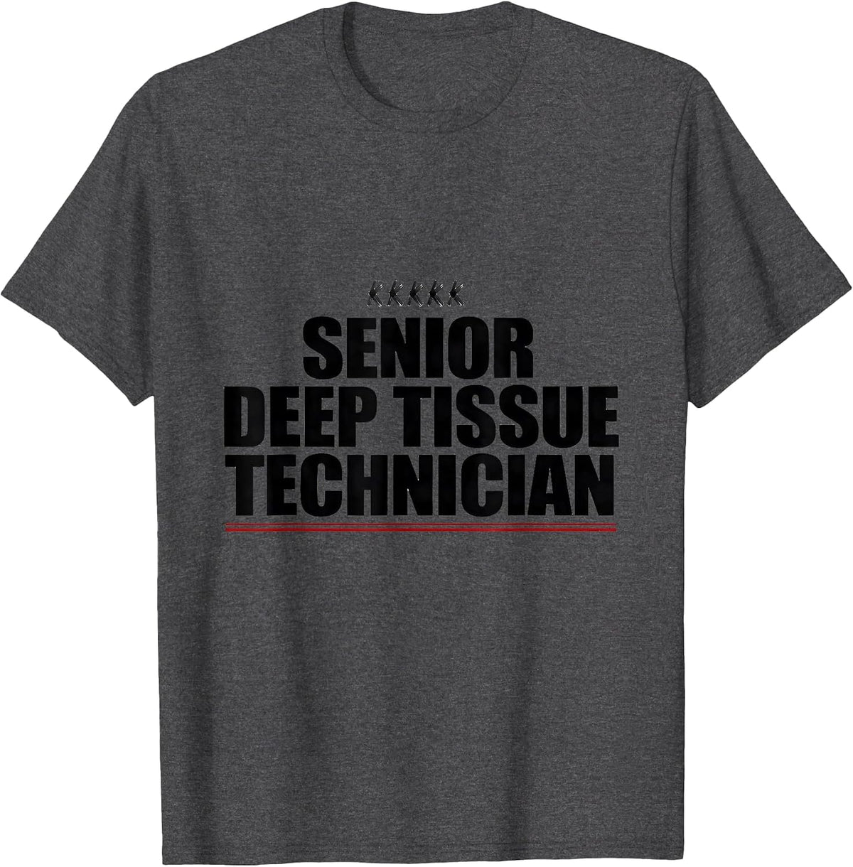 Men's Senior Deep Tissue Therapist Humor Massage Therapy Crew T-Shirt - Dark Heather Grey