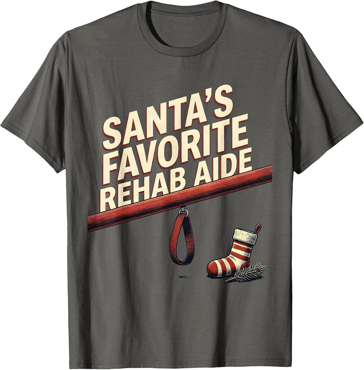 Men's Santa's Favorite Rehab Aide Funny Physical Therapist T-Shirt - Asphalt Grey