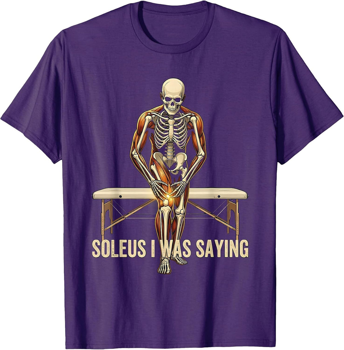Soleus I Was Saying Vintage Skeleton Massage Therapist T-Shirt - Purple