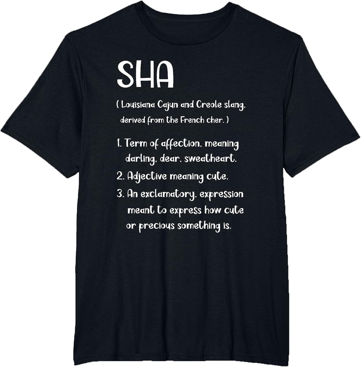 Creole Cajun Culture SHA Tee Louisiana State New Orleans T-Shirt - Black