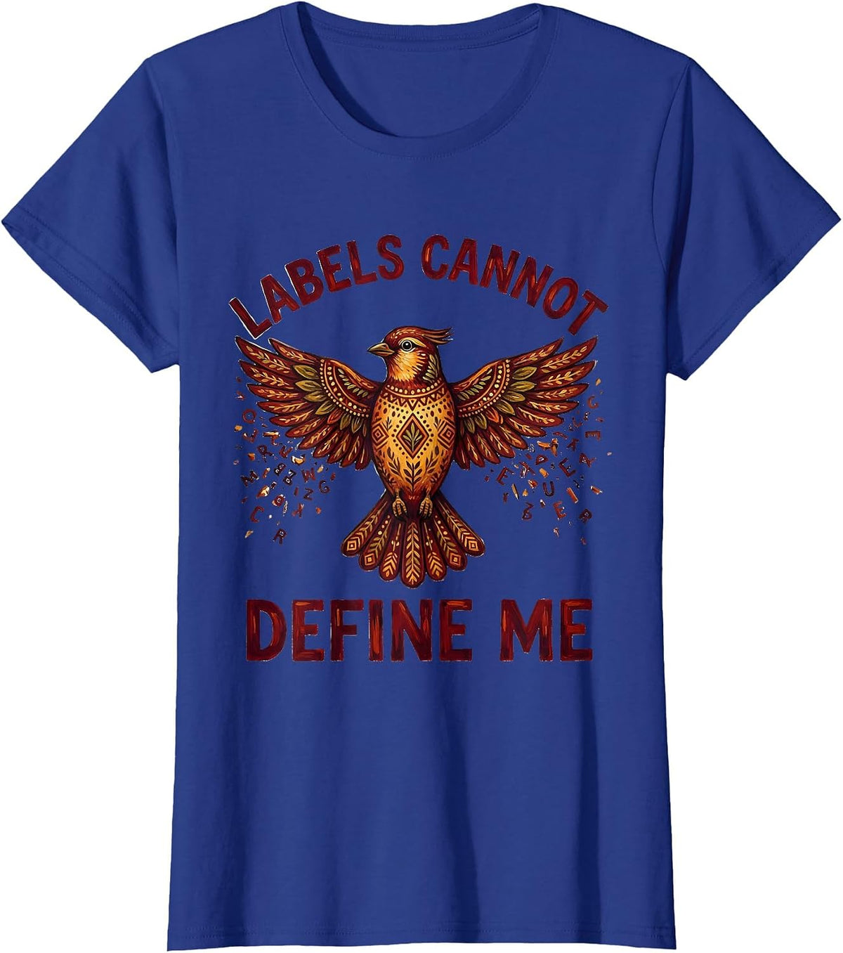 Women's Labels Cannot Define Me Dyslexia Awareness Design T-Shirt - Royal Blue