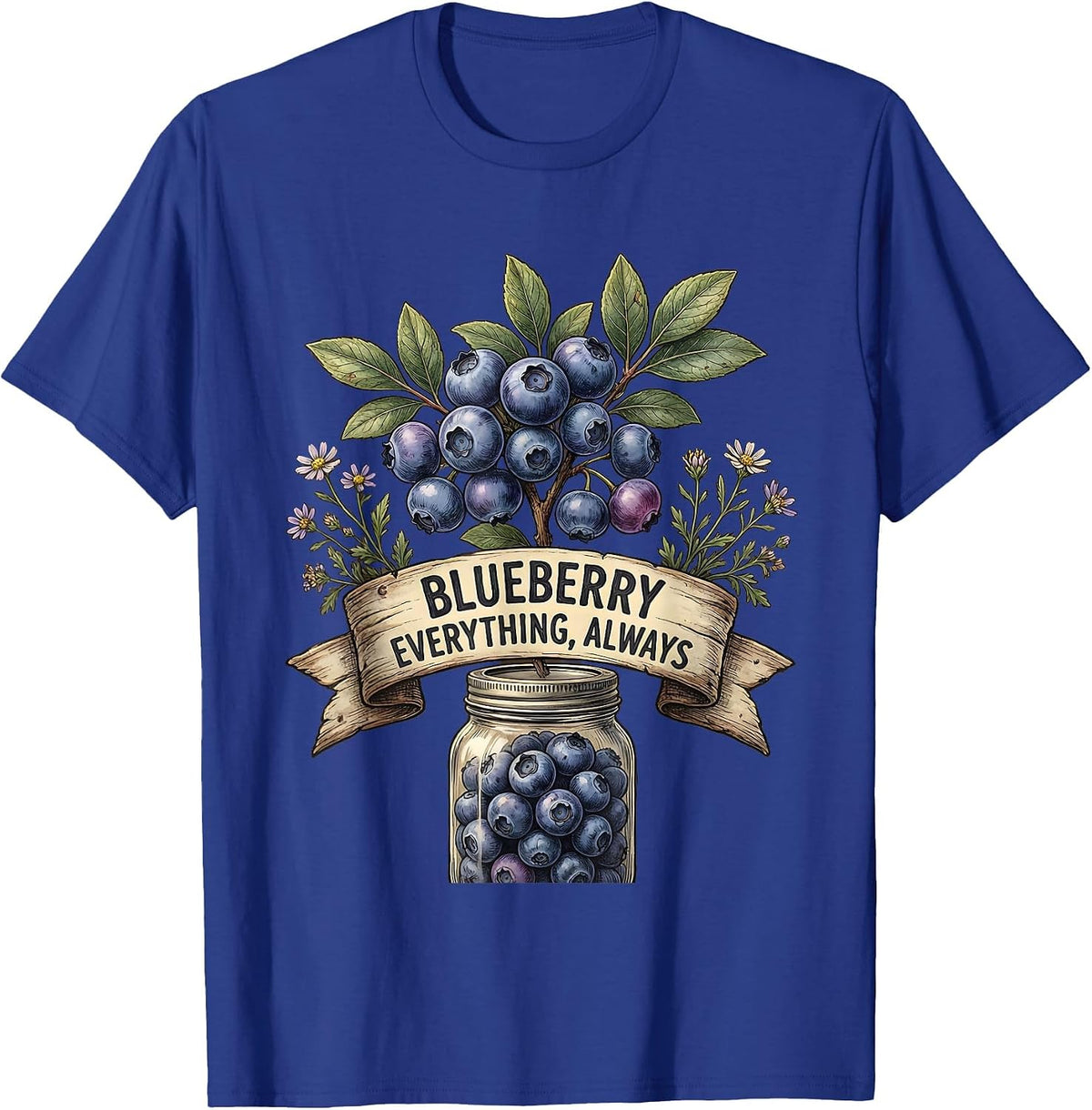 Men's Blueberry Everything Always Bold Fruit Design T-Shirt - Royal Blue
