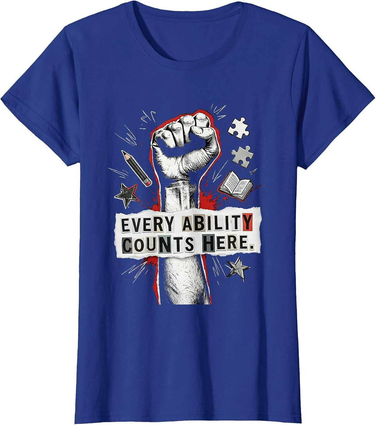 Women's Every Ability Counts Here Sped Teacher Design T-Shirt - Royal Blue