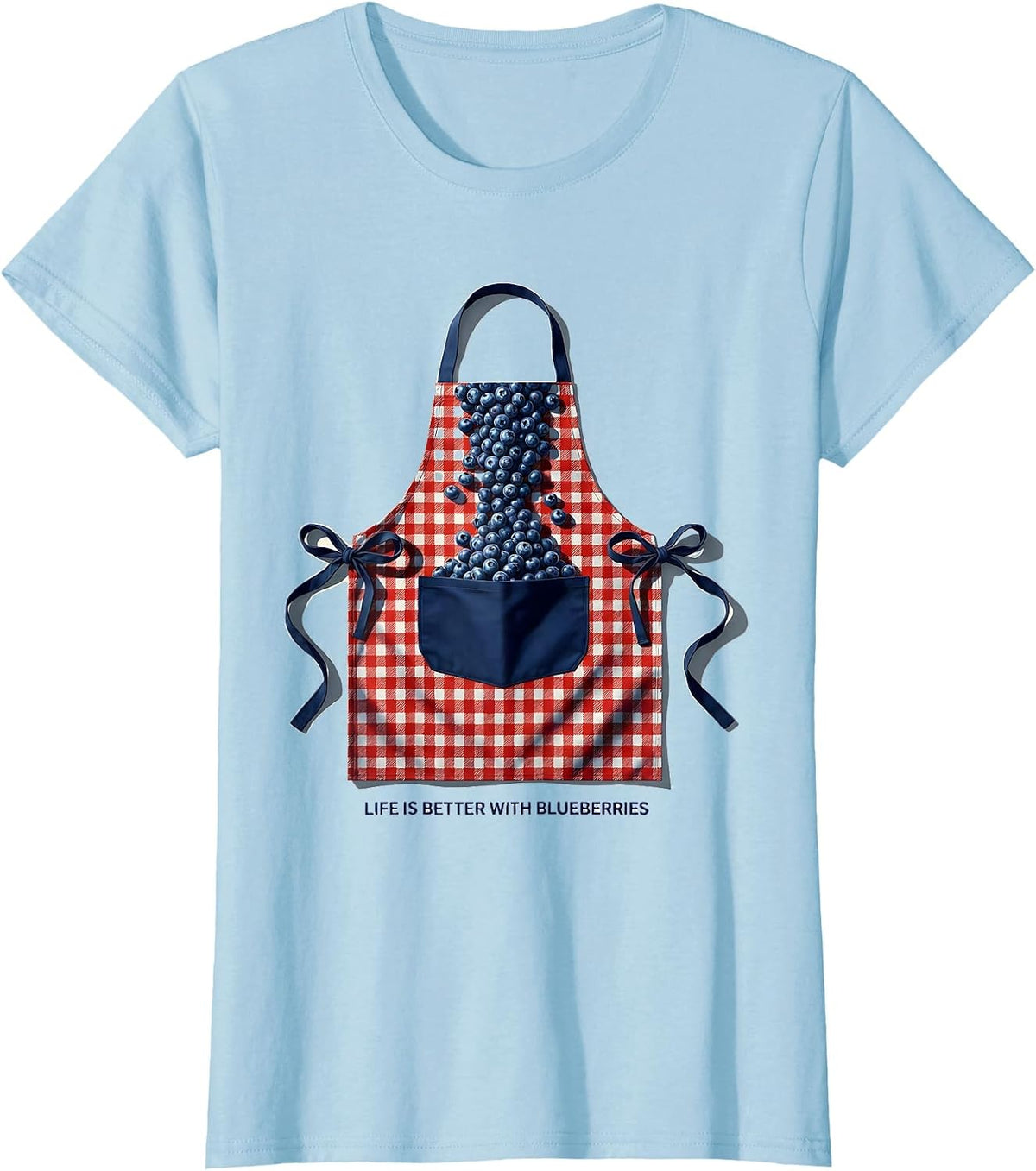 Life Is Better With Blueberries Red White Blue Design T-Shirt - Baby Blue