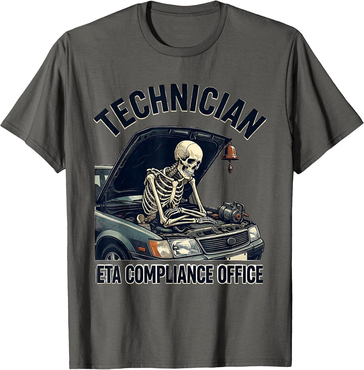 Men's Technician, ETA Compliance Office Funny Mechanic Skeleton T-Shirt - Asphalt Grey