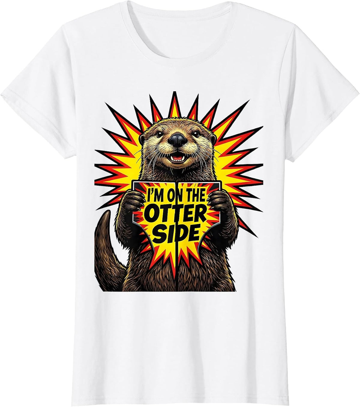 Women's I'm On The Otter Side Cute Otter Lover Pop Art Humor T-Shirt - White