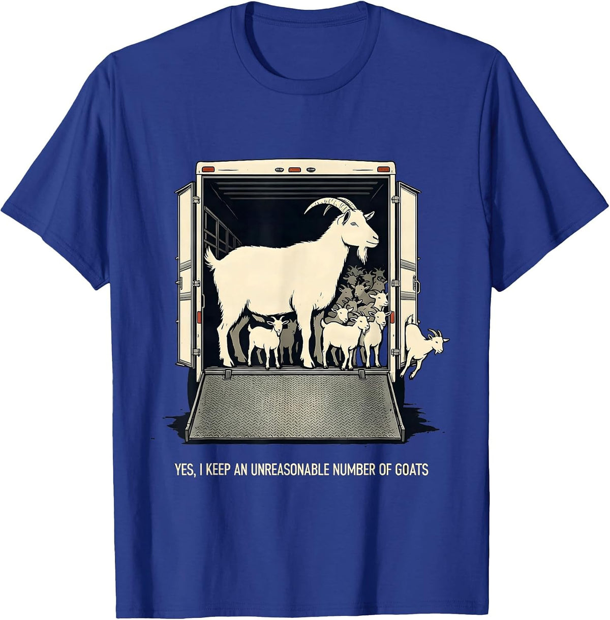 Yes I Keep An Unreasonable Number Of Goats Funny Goat Lady T-Shirt - Royal Blue