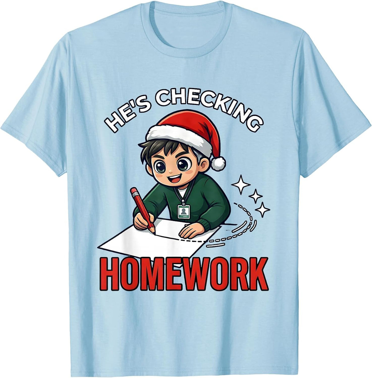 Men's HE'S CHECKING HOMEWORK Funny Teacher School Staff Christmas T-Shirt - Baby Blue