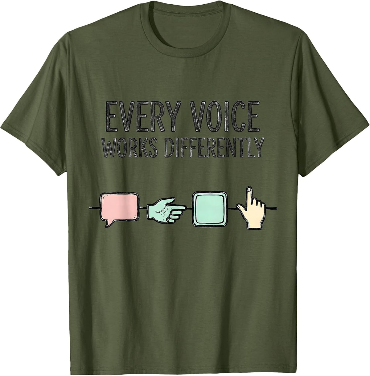 Men's Every Voice Works Differently Special Education Teacher SPED T-Shirt - Olive Green