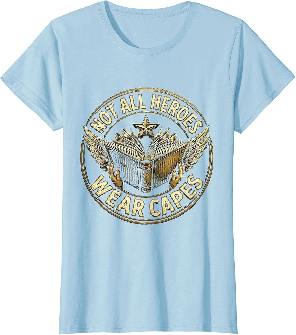 Women's Not All Heroes Wear Capes Sped Teacher Design T-Shirt - Baby Blue
