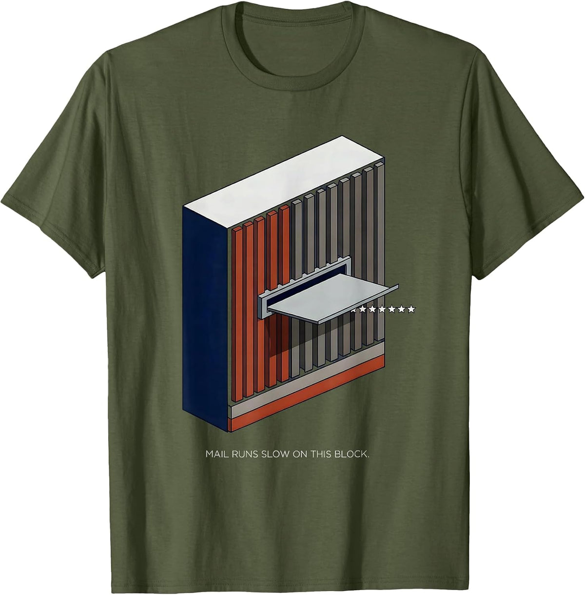 Mail Runs Slow On This Block Funny First Responder T-Shirt - Olive Green