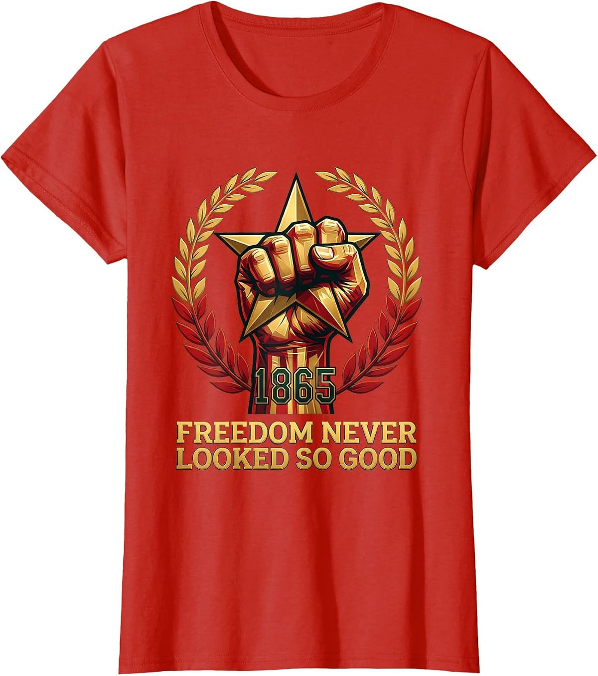 Freedom Never Looked So Good Juneteenth Design T-Shirt - Red