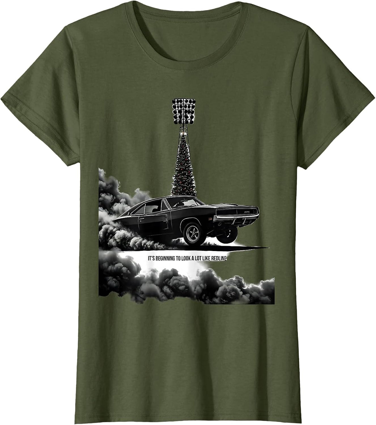 Women's It's Beginning To Look A Lot Like Redline Funny T-Shirt - Olive Green