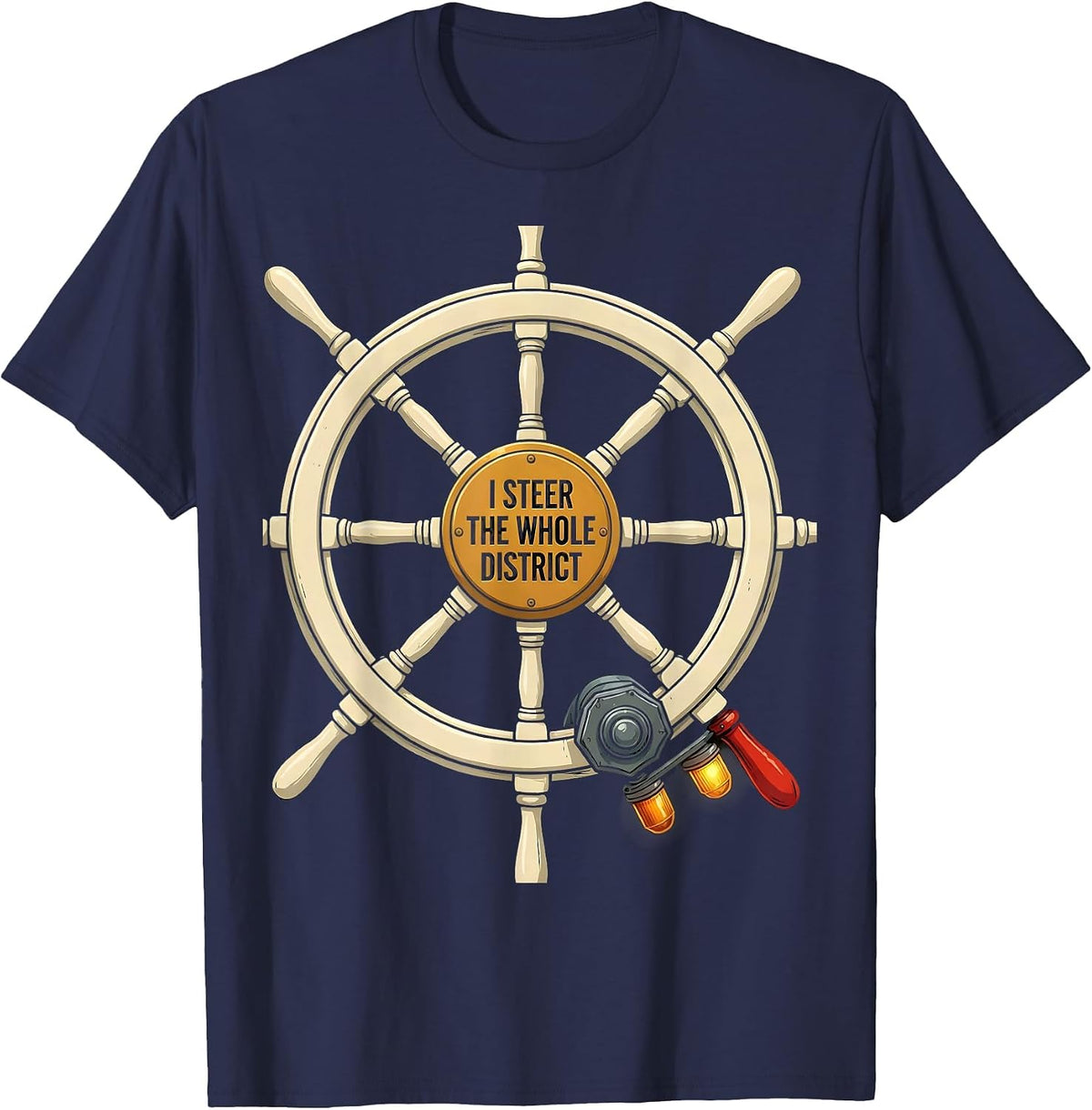 I Steer The Whole District Funny School Bus Driver Workplace T-Shirt - Navy Blue