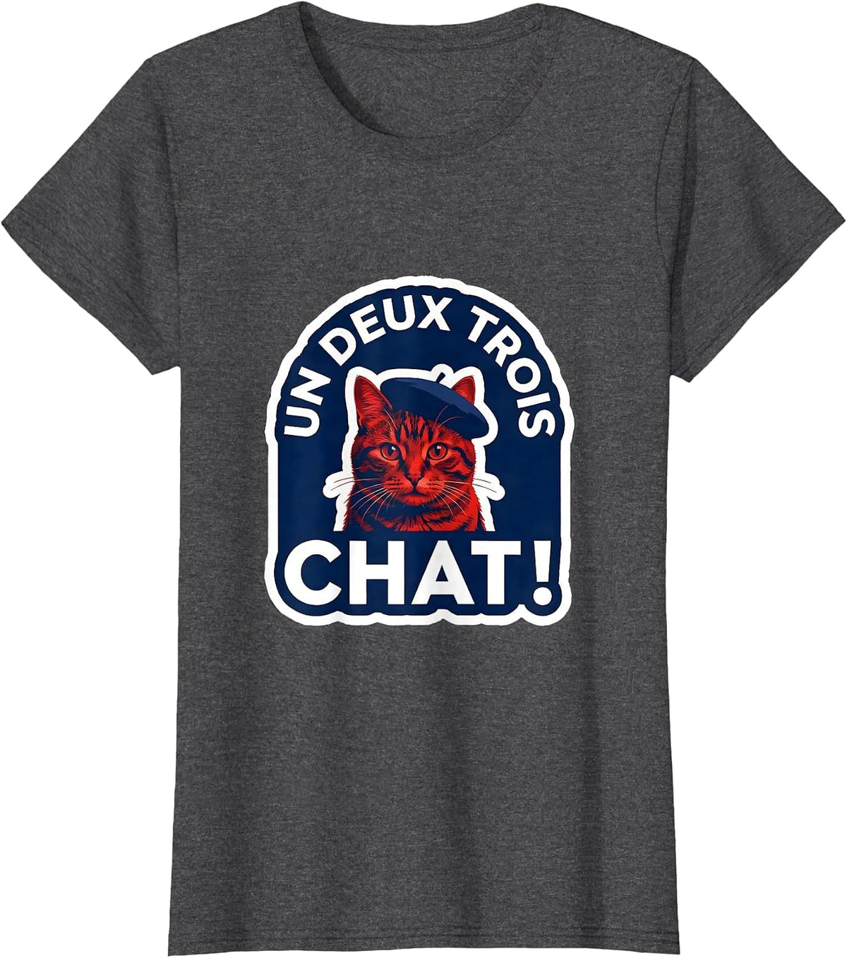 Women's Un Deux Trois, Chat! Funny Francophile Cat Lover Gift T-Shirt - Dark Heather Grey