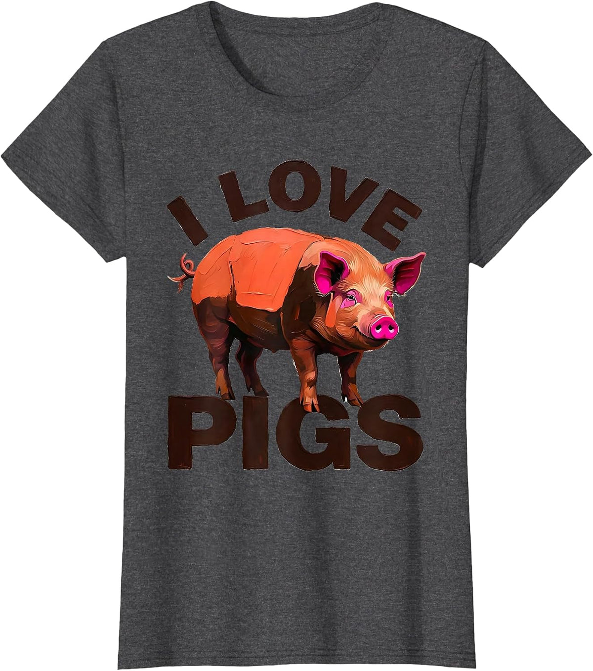 Women's I Love Pigs Funny Farm Animal Lover Gift for Kids and Girls T-Shirt - Dark Heather Grey