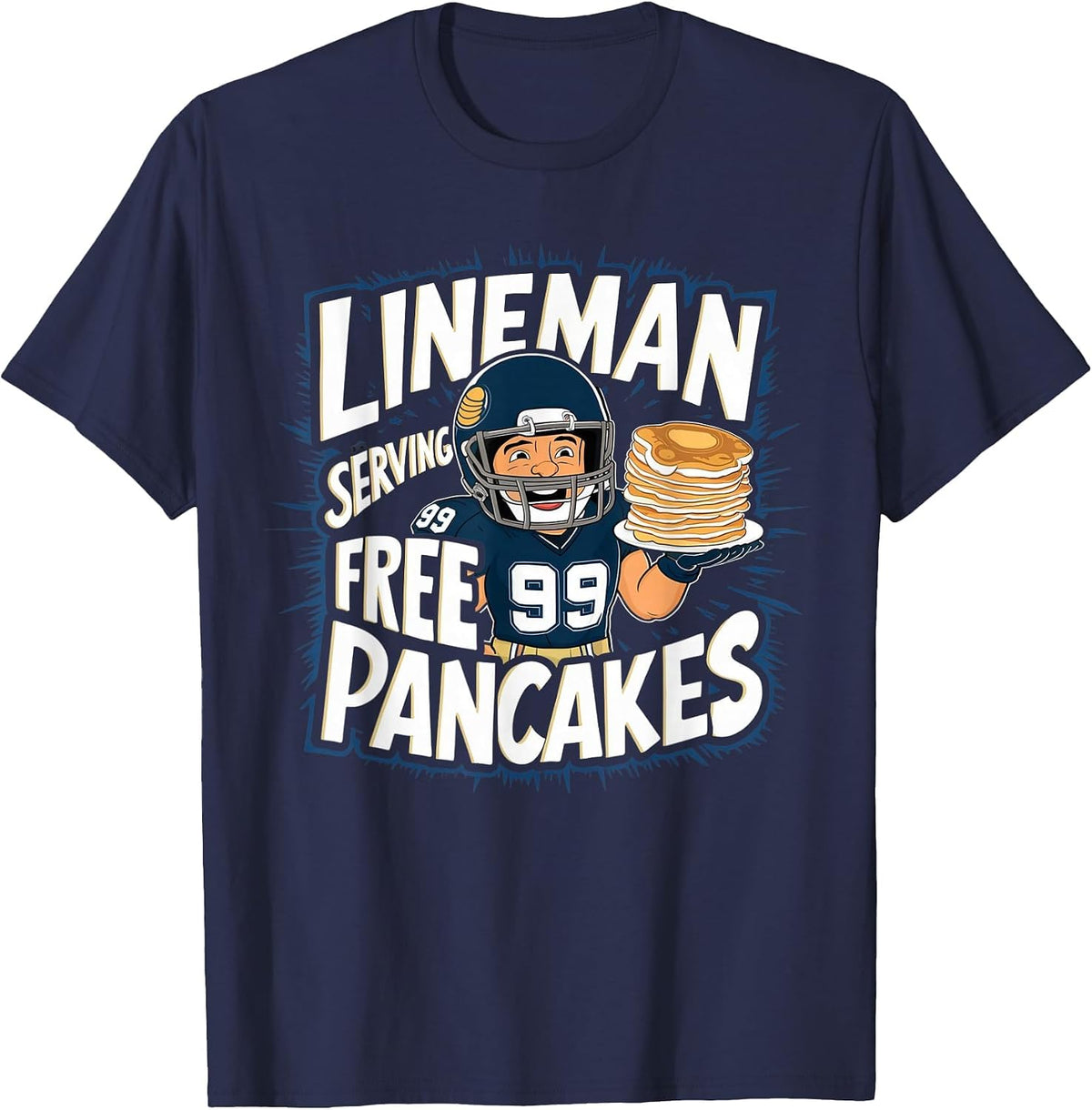 Funny Lineman Serving Pancakes Football OL DL T-Shirt - Navy Blue
