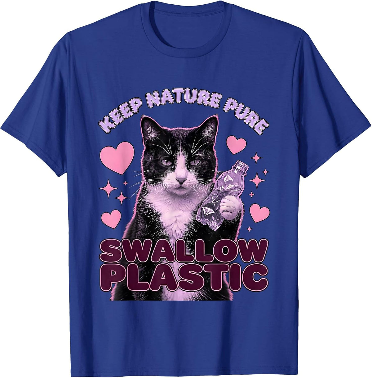 Men's Keep Nature Pure Swallow Plastic Cute Cat Meme Absurdist T-Shirt - Royal Blue