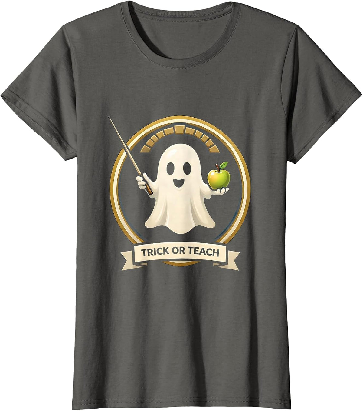 Women's Trick Or Teach Emblem Funny Teacher Halloween Ghost Pun T-Shirt - Asphalt Grey