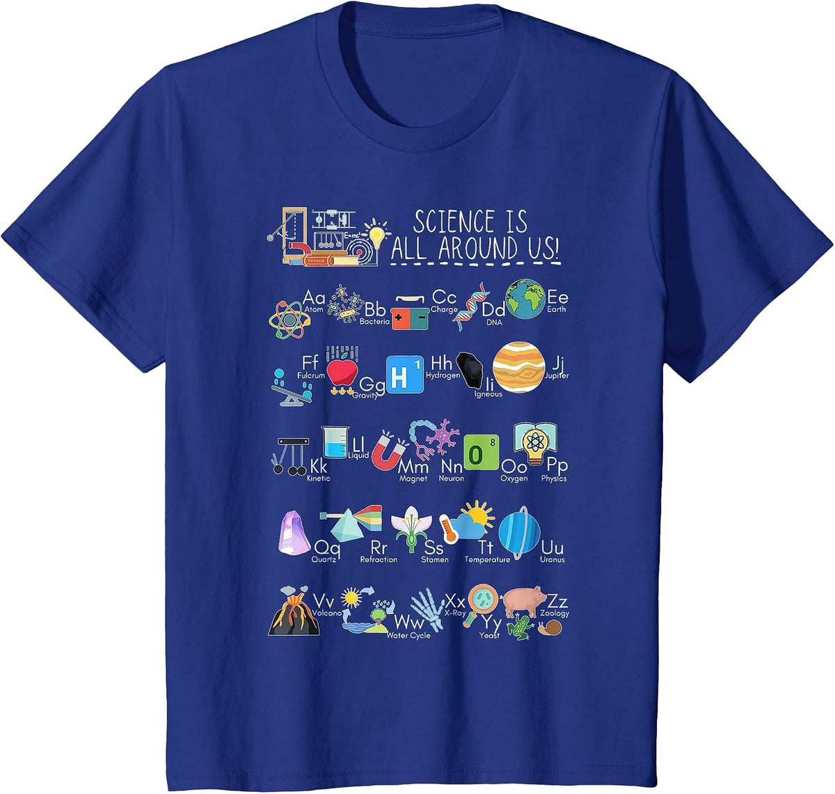 Science is All Around Us Teacher Science Alphabet ABC STEM T-Shirt - Royal Blue