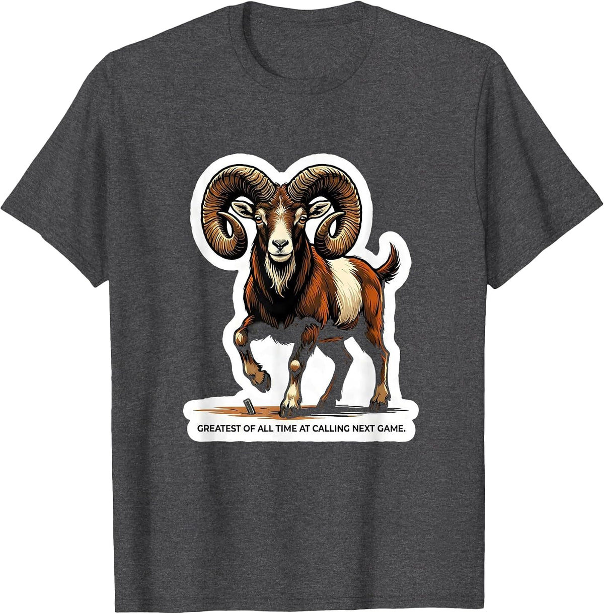 Men's Greatest Of All Time At Calling Next Game Goat Lover T-Shirt - Dark Heather Grey