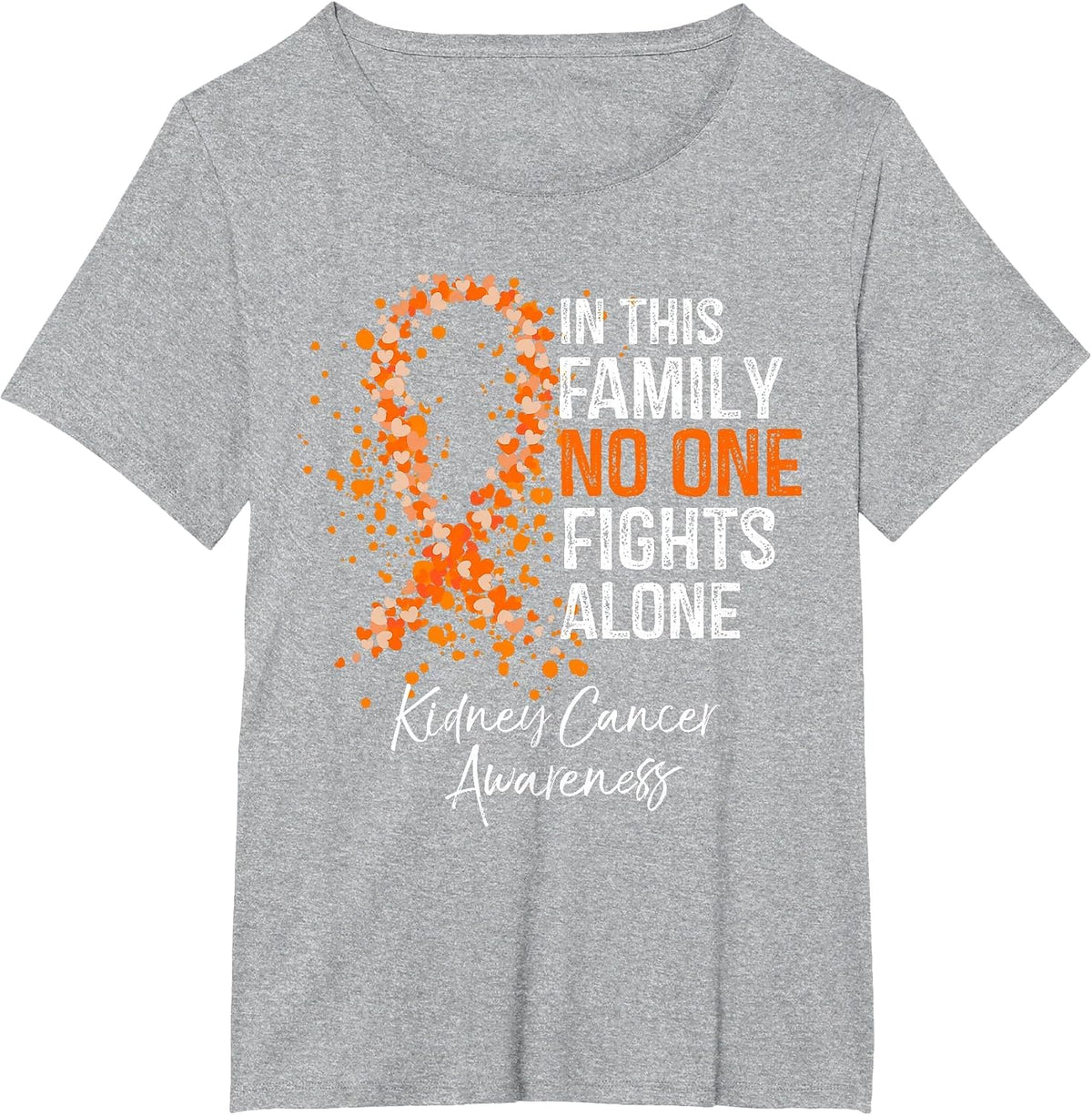 in This Family No One Fights Alone Shirt Kidney Cancer T-Shirt - Heather Grey