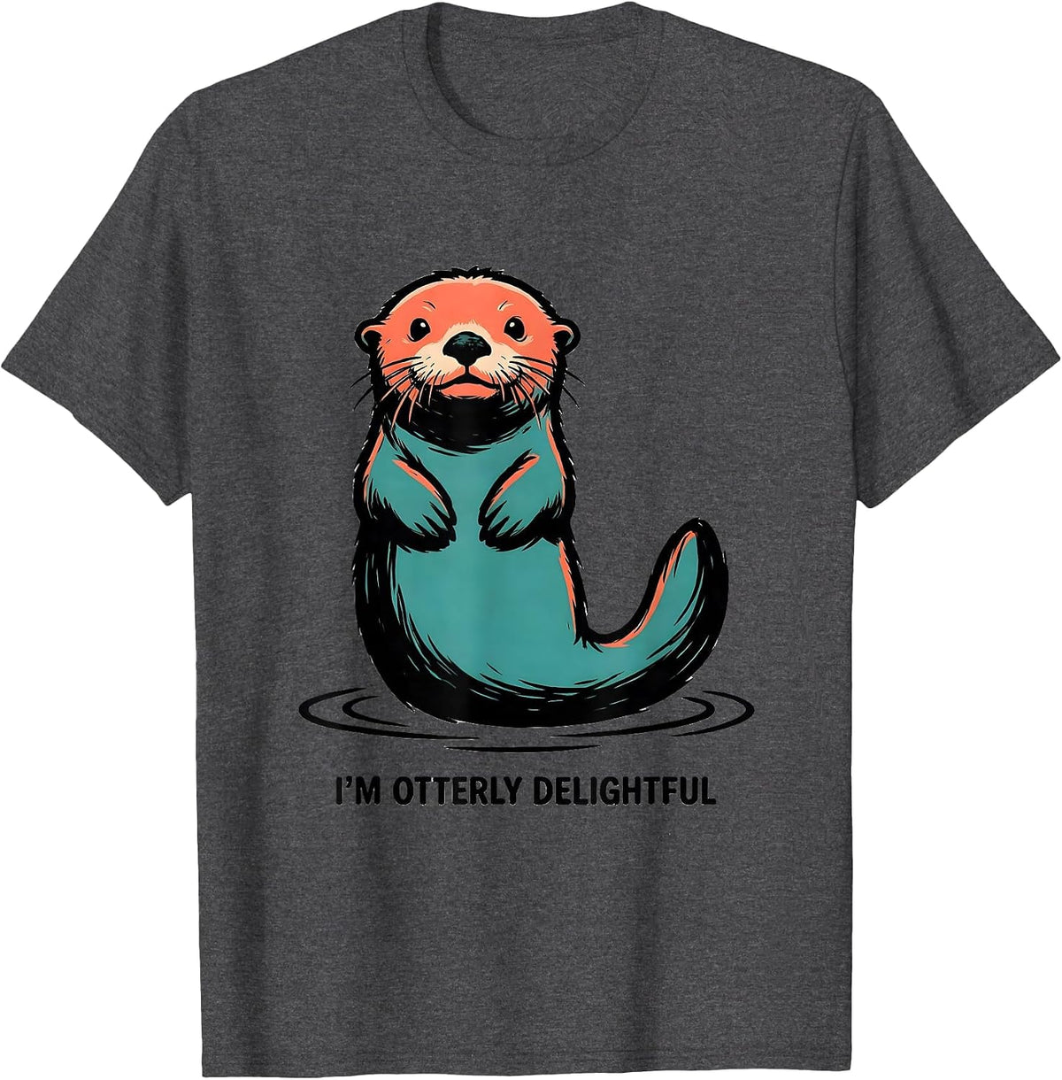 Men's I'm Otterly Delightful Funny Sea Otter Lover Pun Humor T-Shirt - Dark Heather Grey
