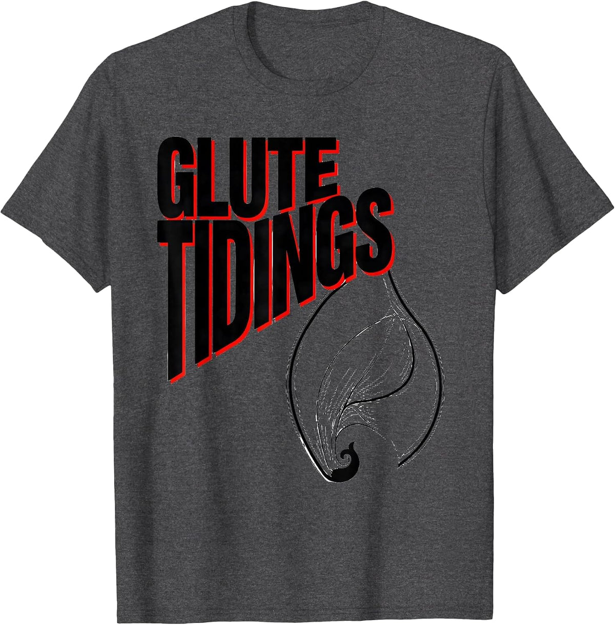 Men's Glute Tidings New Wave Typography Physical Therapist T-Shirt - Dark Heather Grey