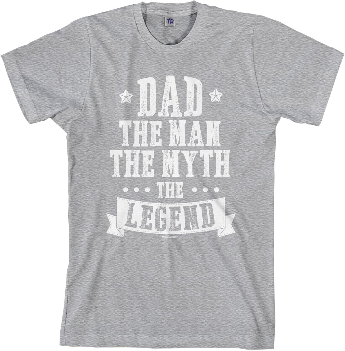 Threadrock Men's Dad The Man The Myth The Legend T-Shirt - Sport Gray