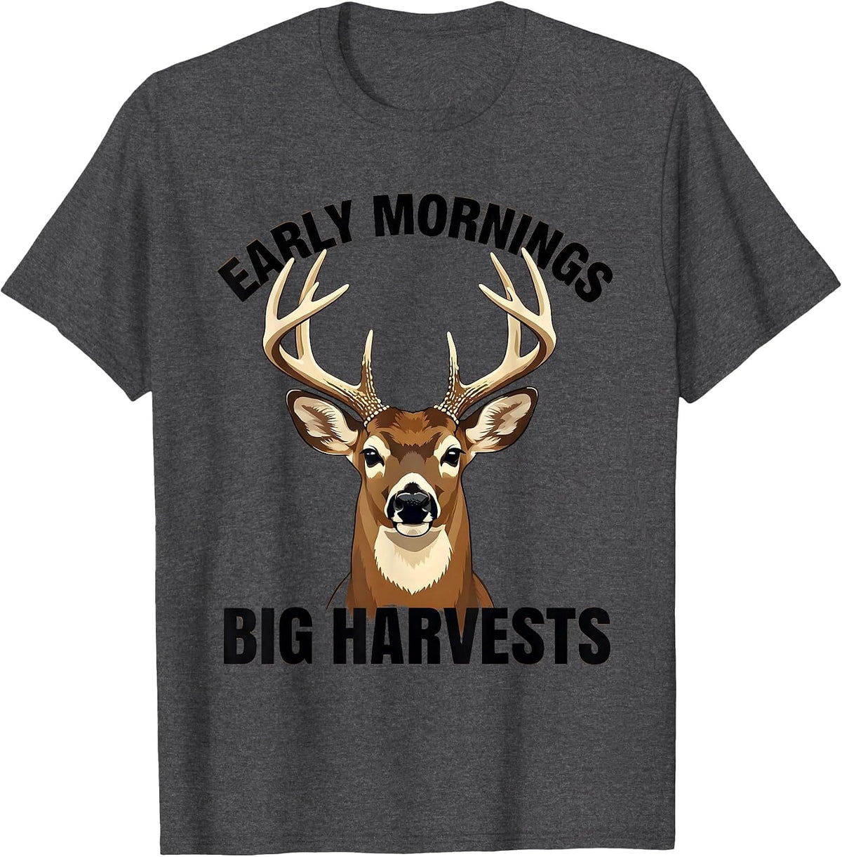 Men's Early Mornings Big Harvests Farming Design T-Shirt - Dark Heather Grey