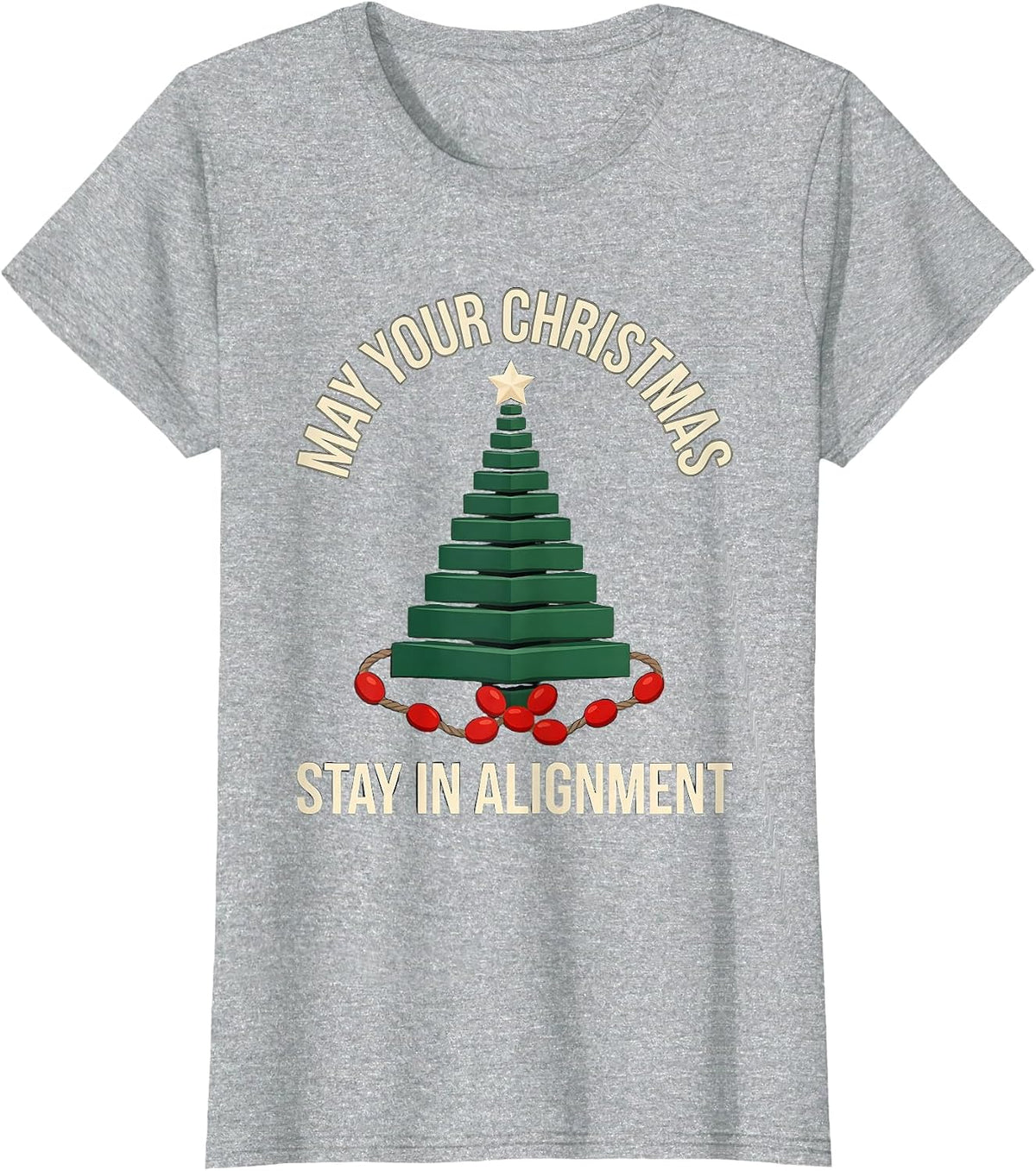 May Your Christmas Stay In Alignment Funny Chiropractor T-Shirt - Heather Grey