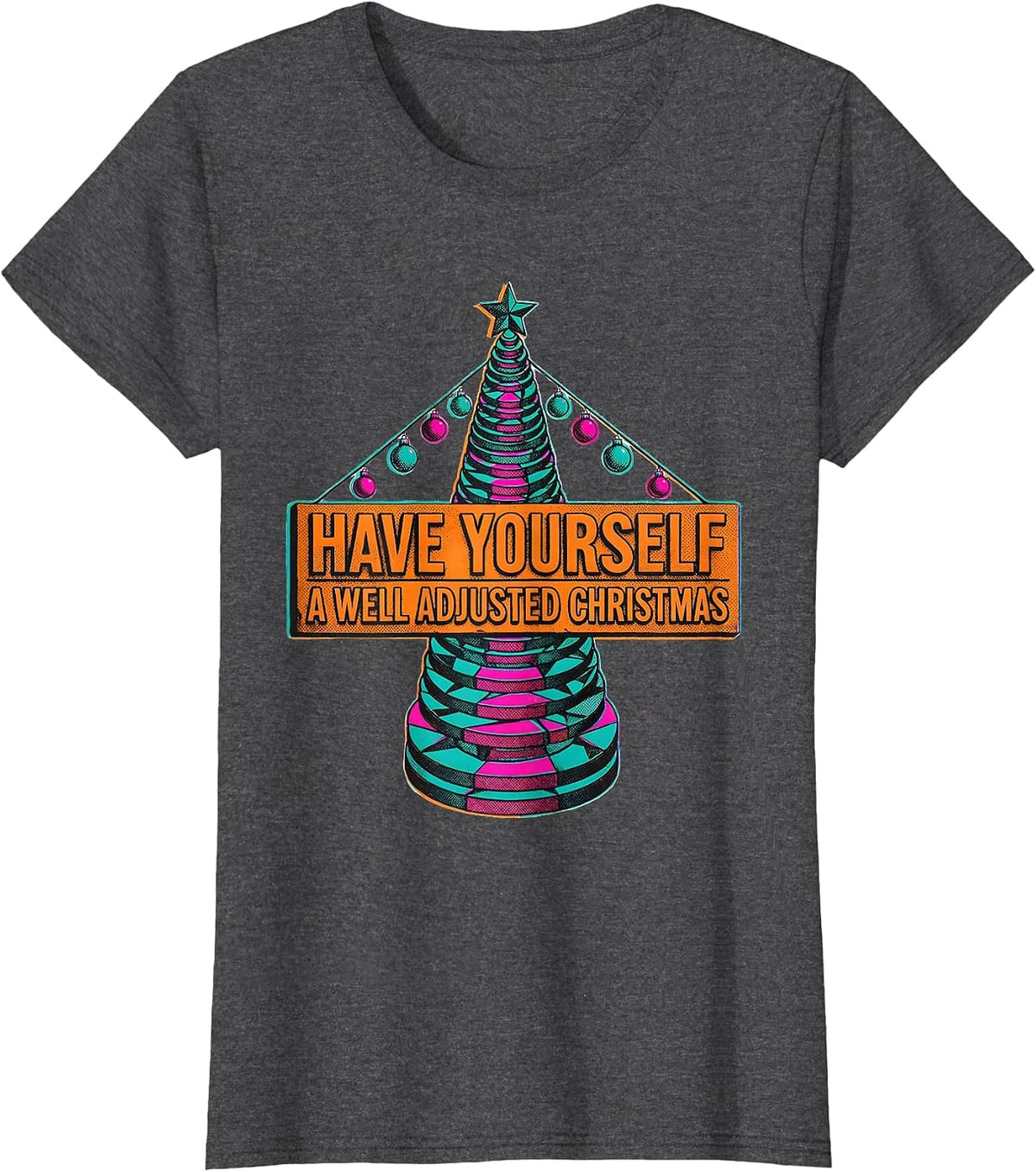 Women's Have Yourself A Well Adjusted Christmas Funny Chiropractor T-Shirt - Dark Heather Grey