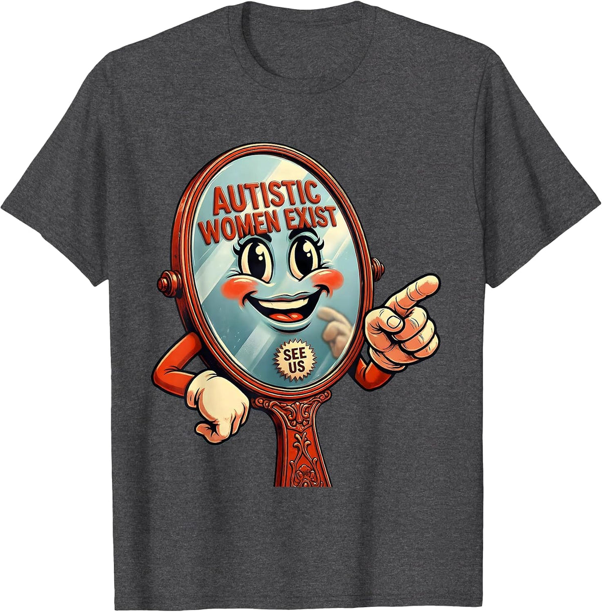 Men's Autistic Women Exist See Us Awareness Design T-Shirt - Dark Heather Grey