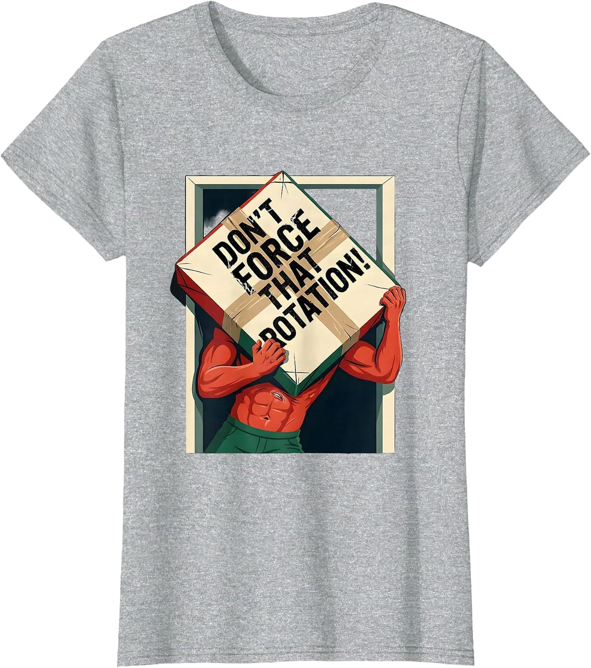 Don't Force That Rotation Bold Physical Therapist Christmas T-Shirt - Heather Grey