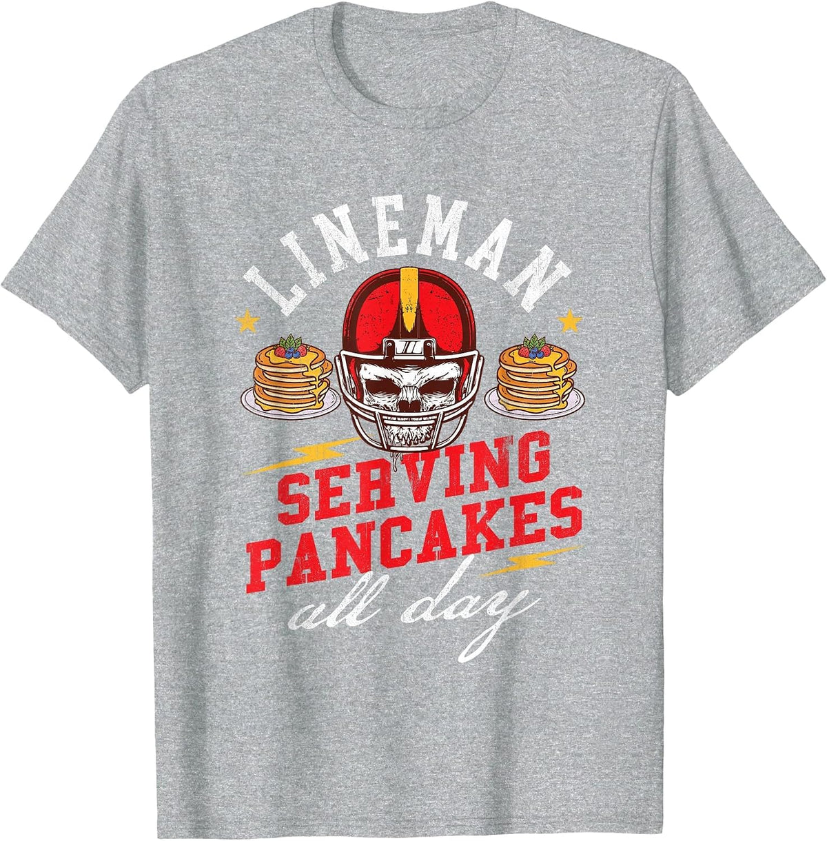 Lineman Serving Pancakes All Day - Football Player Sports T-Shirt - Heather Grey